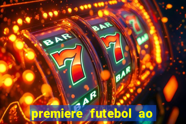 premiere futebol ao vivo hd